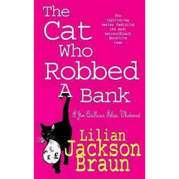 The Cat Who Robbed a Bank (The Cat Who Mysteries, Book 22) Lilian Jackson Braun (Paperback)