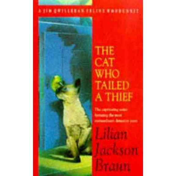 The Cat Who Tailed a Thief (The Cat Who Mysteries, Book 19)