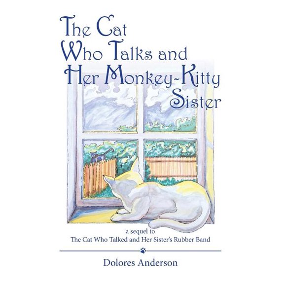 The Cat Who Talks and Her Monkey-Kitty Sister (Paperback)