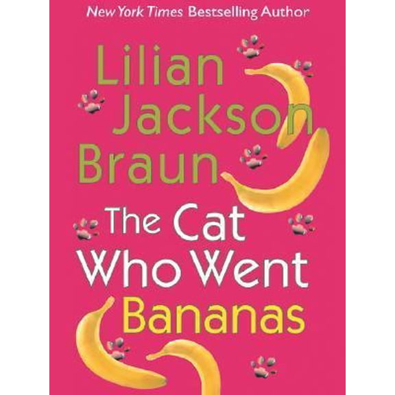 Pre-Owned The Cat Who Went Bananas (Hardcover) 0786273216 9780786273218