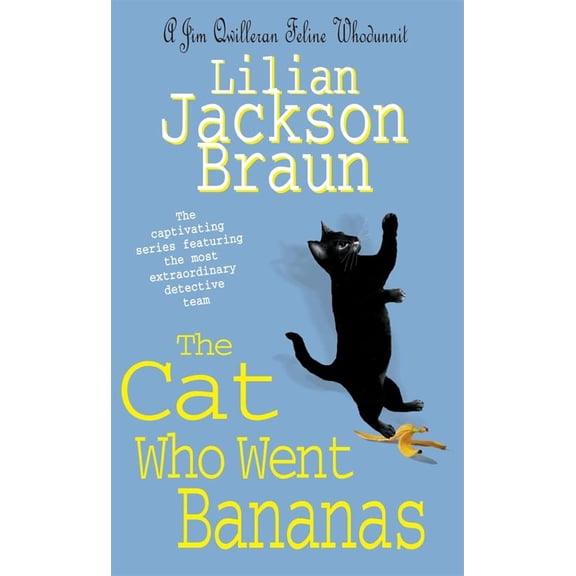 The Cat Who Went Bananas (The Cat Who, Bk. 27)