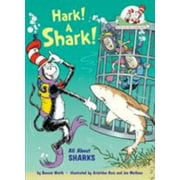DR. SEUSS Bonnie Worth: Hark! a Shark! All about Sharks (Hardcover)