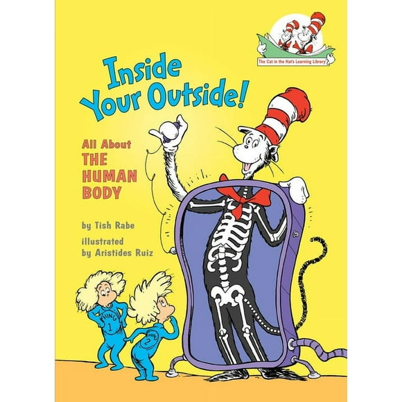 The Cat in the Hat's Learning Library: Inside Your Outside! All About the Human Body (Hardcover)