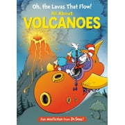 Cat in the Hats Learning Library Oh, the Lavas That Flow! All about Volcanoes, Hardcover
