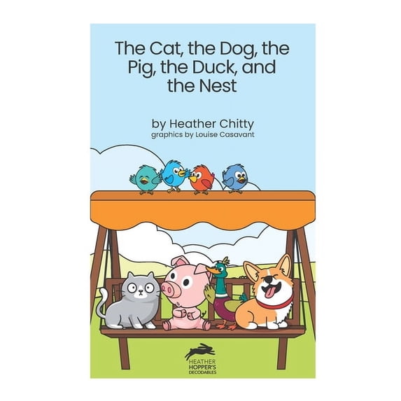 Heather Hopper's Decodables The Cat, the Dog, the Pig, the Duck, and the Nest, (Paperback)