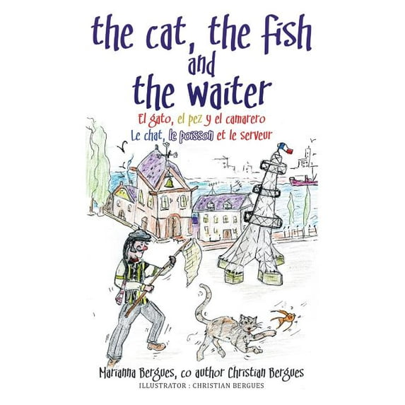 The Cat, the Fish and the Waiter (Spanish Edition), (Paperback)