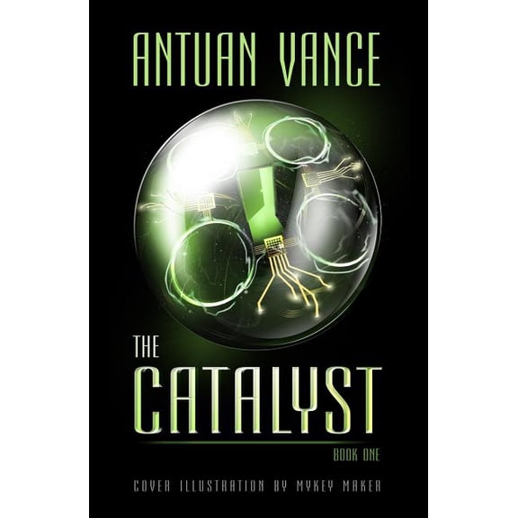 The Catalyst: The Catalyst Series (Book One)