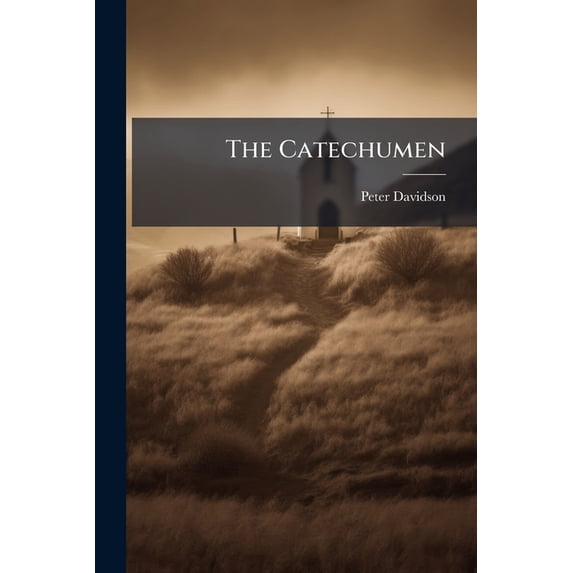 The Catechumen (Paperback)