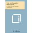thumbnail image 1 of The Categorical Imperative: A Study in Kant's Moral Philosophy, (Paperback), 1 of 1