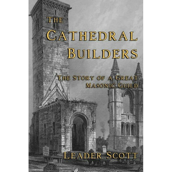 The Cathedral Builders (Paperback)