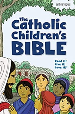 Pre-Owned The Catholic Childrens Bible: Good News Translation: Edition Paperback Saint Marys Press