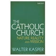 thumbnail image 1 of The Catholic Church: Nature, Reality and Mission, (Paperback), 1 of 1