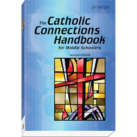 Pre-Owned The Catholic Connections Handbook for Middle Schoolers, Second Edition Paperback