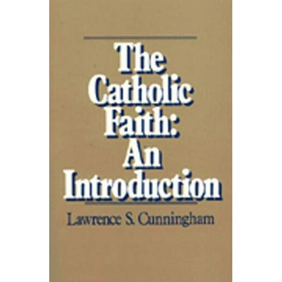 Pre-Owned The Catholic Faith: An Introduction (Paperback) 0809128594 9780809128594