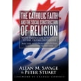 thumbnail image 1 of The Catholic Faith and the Social Construction of Religion : With Particular Attention to the Quebec Experience (Hardcover), 1 of 2