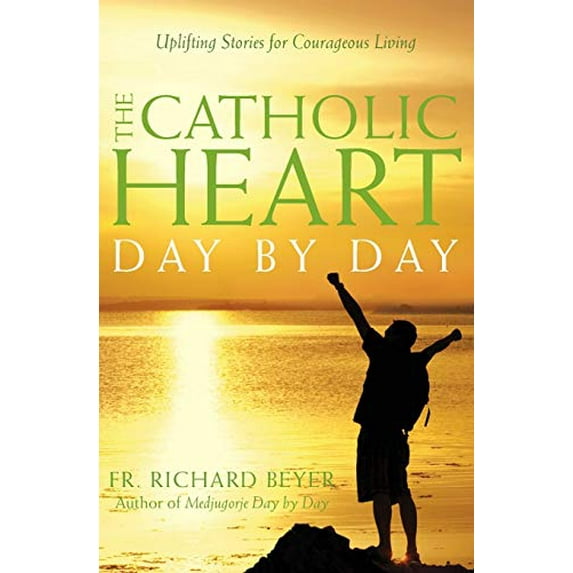 Pre-Owned The Catholic Heart Day By Day (Paperback) 1557256004 9781557256003