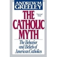 thumbnail image 1 of The Catholic Myth, (Paperback), 1 of 2