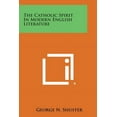 thumbnail image 1 of The Catholic Spirit in Modern English Literature, 1 of 1