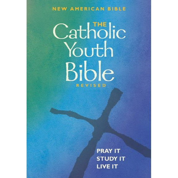 Pre-Owned The Catholic Youth Bible Revised: New American Bible (Paperback) 088489794X 9780884897941
