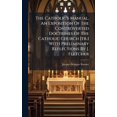 thumbnail image 1 of The Catholic's Manual, An Exposition Of The Controverted Doctrines Of The Catholic Church [tr.] With Preliminary Reflect, (Hardcover), 1 of 1