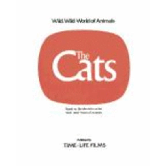 Pre-Owned The Cats: Based on the Television Series, Wild, Wild World of Animals (Unknown) 0913948020 9780913948026
