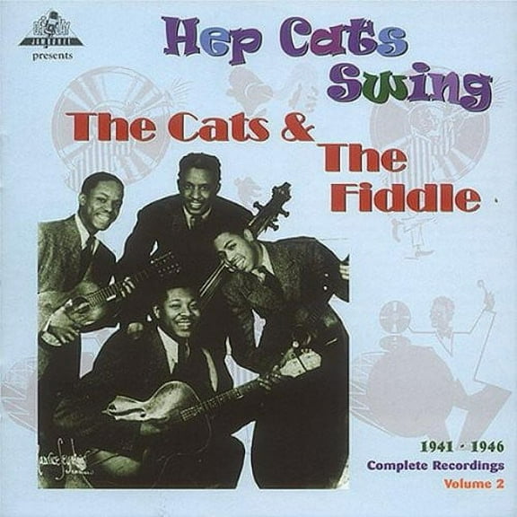 The Cats & the Fiddle - Hep Cats Swing, 1941-46 - the Complete - Music & Performance - CD