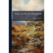 The Cause of Freedom, Paperback