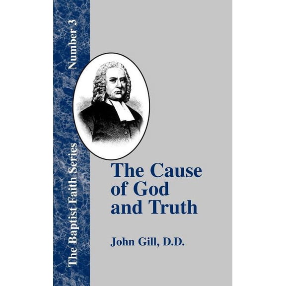 The Cause of God and Truth (Hardcover)