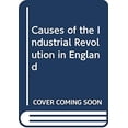 thumbnail image 1 of Pre-Owned The Causes of the Industrial Revolution in England 9780416479904 Used, 1 of 1