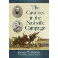 thumbnail image 1 of The Cavalries in the Nashville Campaign, (Paperback), 1 of 1
