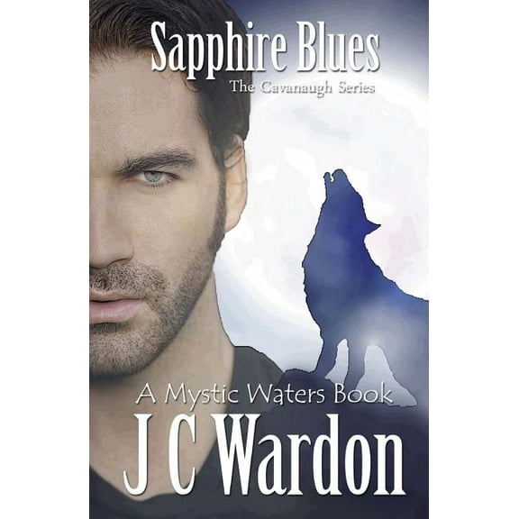 The Cavanaugh: Sapphire Blues (Series #5) (Paperback)