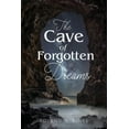 thumbnail image 1 of The Cave of Forgotten Dreams, (Paperback), 1 of 1