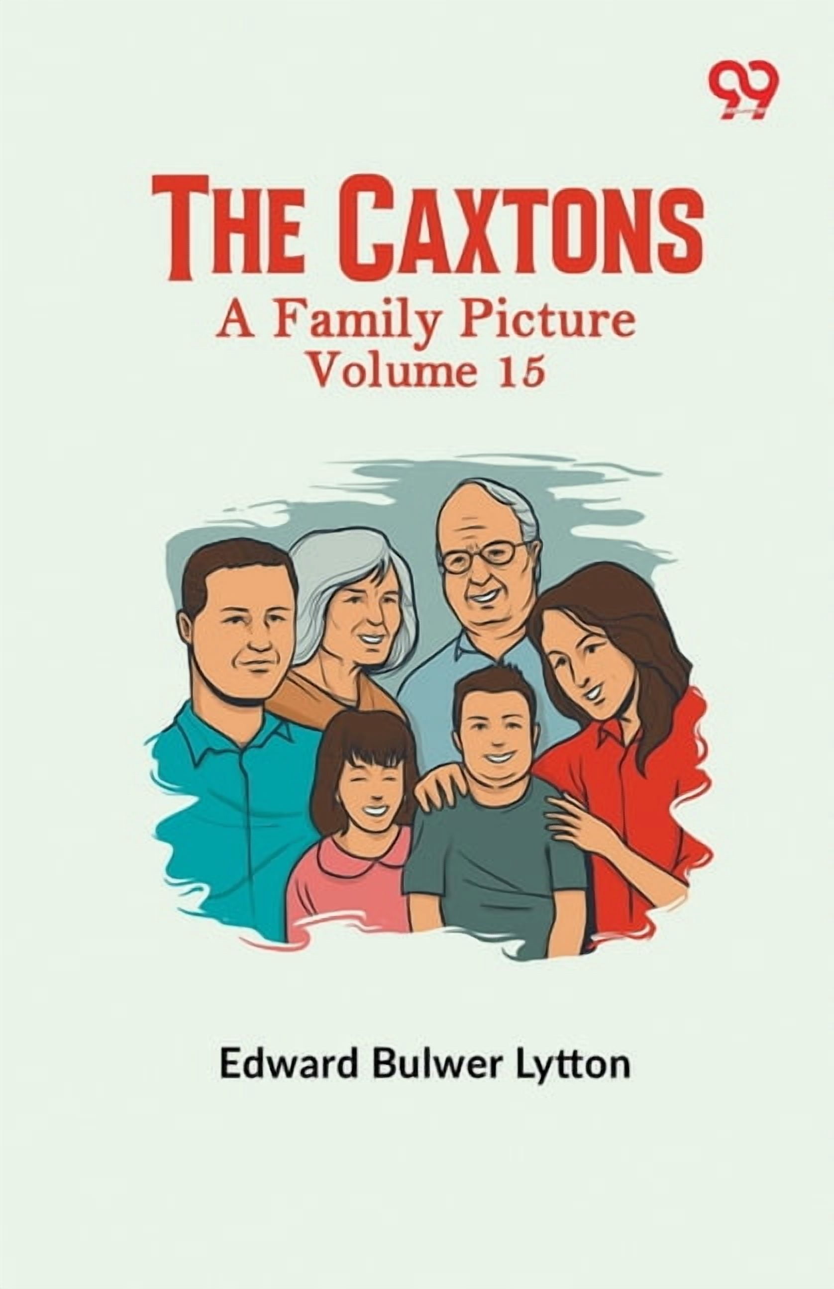 The Caxtons: A Family Picture Volume 15, (Paperback)