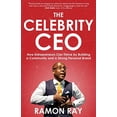 thumbnail image 1 of Pre-Owned The Celebrity CEO: How Entrepreneurs Can Thrive by Building a Community and a Strong Personal Brand (Paperback) 1948080850 9781948080859, 1 of 1