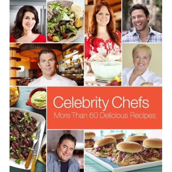 Pre-Owned Celebrity Chefs: More Than 60 Delicious Recipes (Hardcover) 1618371126 9781618371126