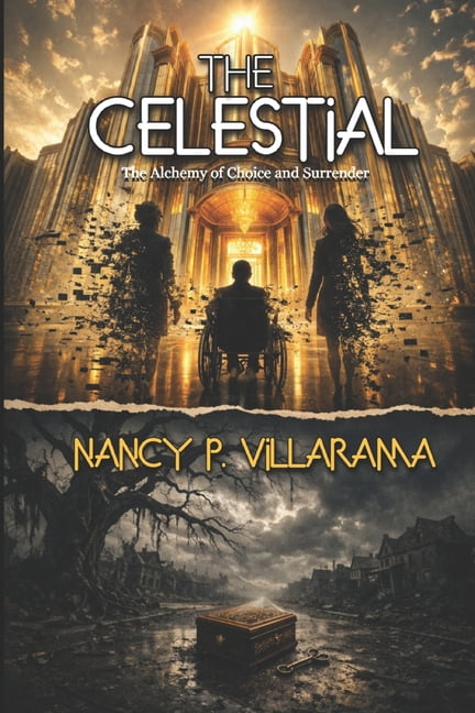 The Celestial: The Alchemy of Choice and Surrender, (Paperback)