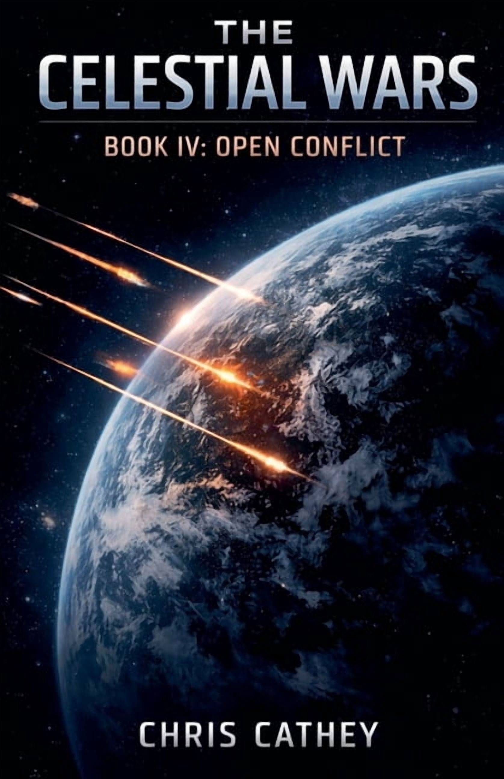 The Celestial Wars - Book IV Open Conflict, (Paperback)
