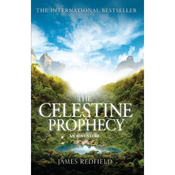 Pre-Owned The Celestine Prophecy: how to refresh your approach to tomorrow with a (Paperback) 0553409026 9780553409024