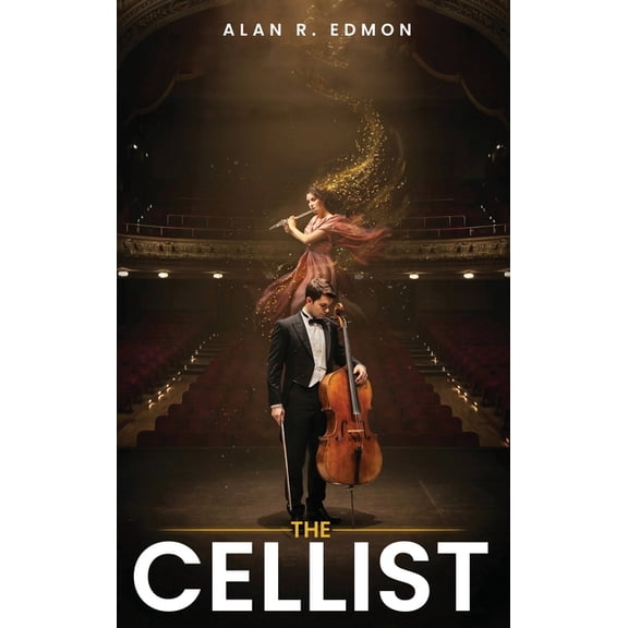 The Cellist: Finding Meaning Between The Notes, (Hardcover)