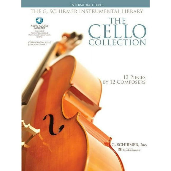 The Cello Collection - Intermediate Level : G. Schirmer Ins