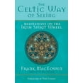 thumbnail image 1 of The Celtic Way of Seeing: Meditations on the Irish Spirit Wheel, (Paperback), 1 of 1
