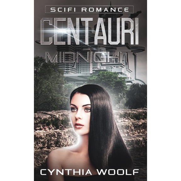 The Centauri: Centauri Midnight : Book 3 Centauri Series (Series #3) (Paperback)