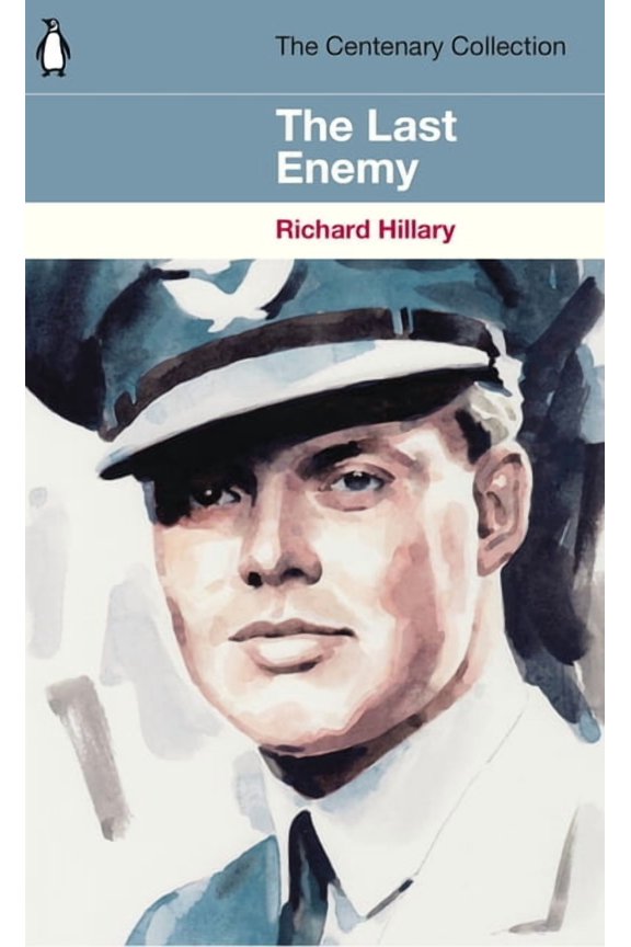 The Centenary Collection: The Last Enemy : The Centenary Collection (Paperback)