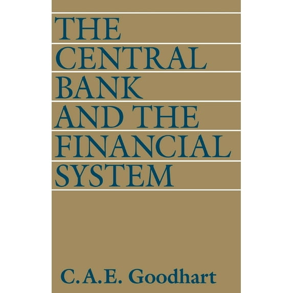 The Central Bank and the Financial System, (Paperback)