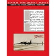 thumbnail image 1 of The Central Intelligence Agency and Overhead Reconnaissance (Paperback), 1 of 1