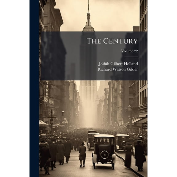 The Century; Volume 22 (Paperback)
