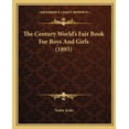 thumbnail image 1 of The Century World's Fair Book For Boys And Girls (1893) (Paperback), 1 of 1