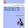 thumbnail image 1 of The Century of Sir Thomas More, Etc. (Paperback), 1 of 1