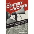 thumbnail image 1 of Pre-Owned Century of Women: How Women Have Transformed the World since 1900 (Paperback) 1442257393 9781442257399, 1 of 1