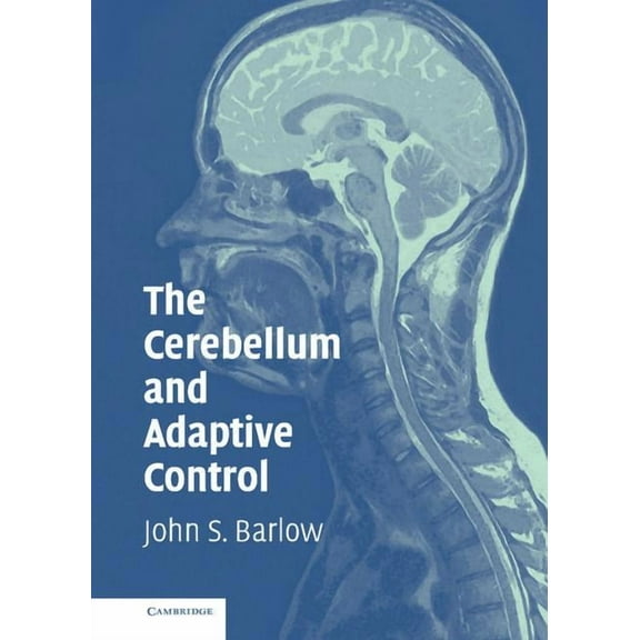 The Cerebellum and Adaptive Control, (Hardcover)